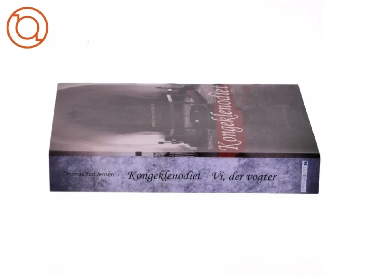 Billede 2 - Kongeklenodiet - vi, der vogter : historisk spændingsroman af Thomas Rud Jensen (Bog)