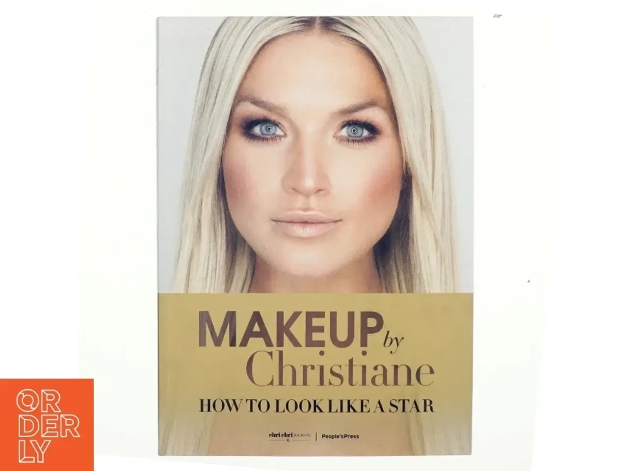 Billede 1 - Makeup by Christiane How to look like a star (Bog)