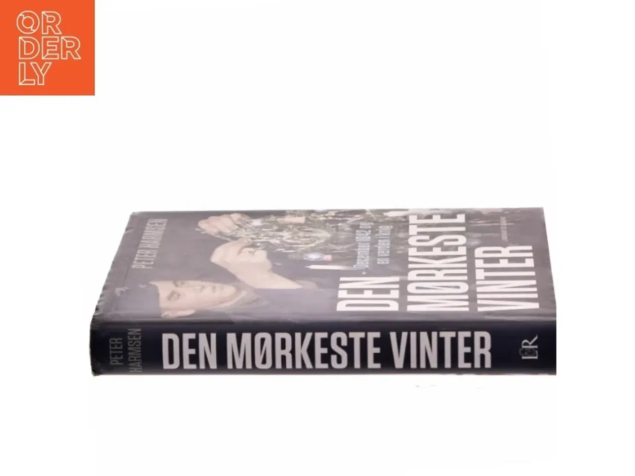 Billede 2 - Den mørkeste vinter : december 1942 og en verden i krig af Peter Harmsen (Bog)