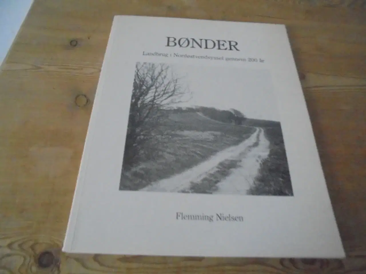 Billede 1 - Bønder – landbrug i Nordøstvendsyssel gennem 200 å