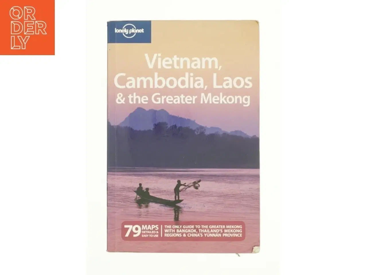Billede 1 - Vietnam, Cambodia, Laos and the Greater Mekong by Ff, Ray, Nick Lonely Planet Publications Staff af Nick Ray (Bog)