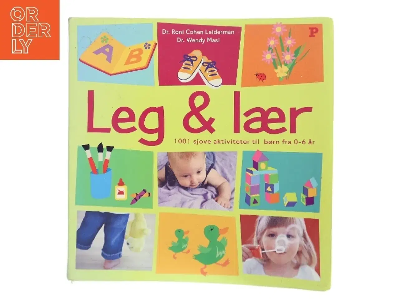 Billede 1 - Leg & lær : 1001 sjove aktiviteter til børn fra 0-6 år (Bog)
