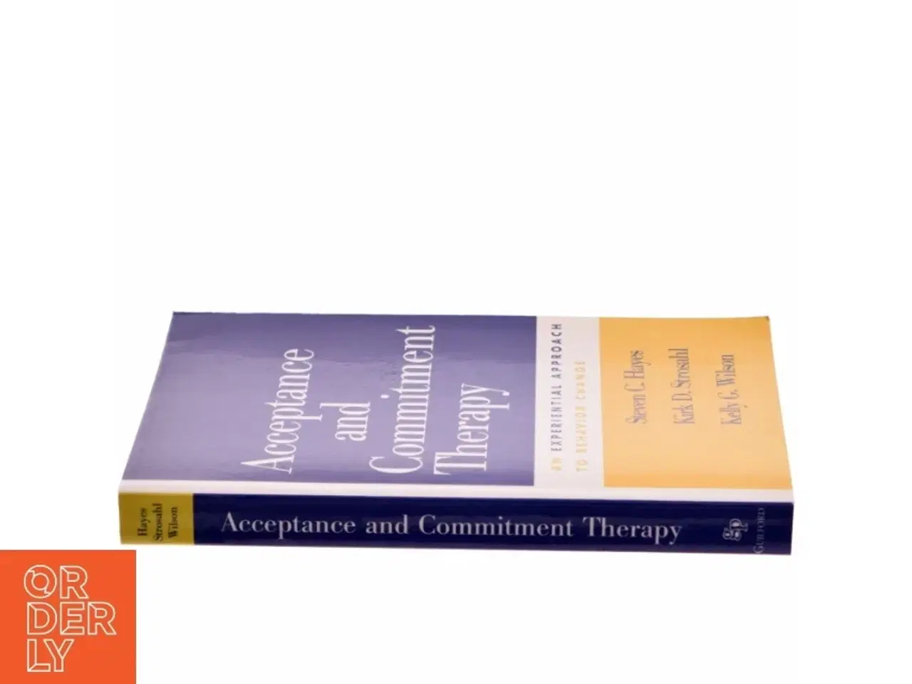 Billede 2 - Acceptance and commitment therapy : an experiential approach to behavior change af Steven C. Hayes (Bog)