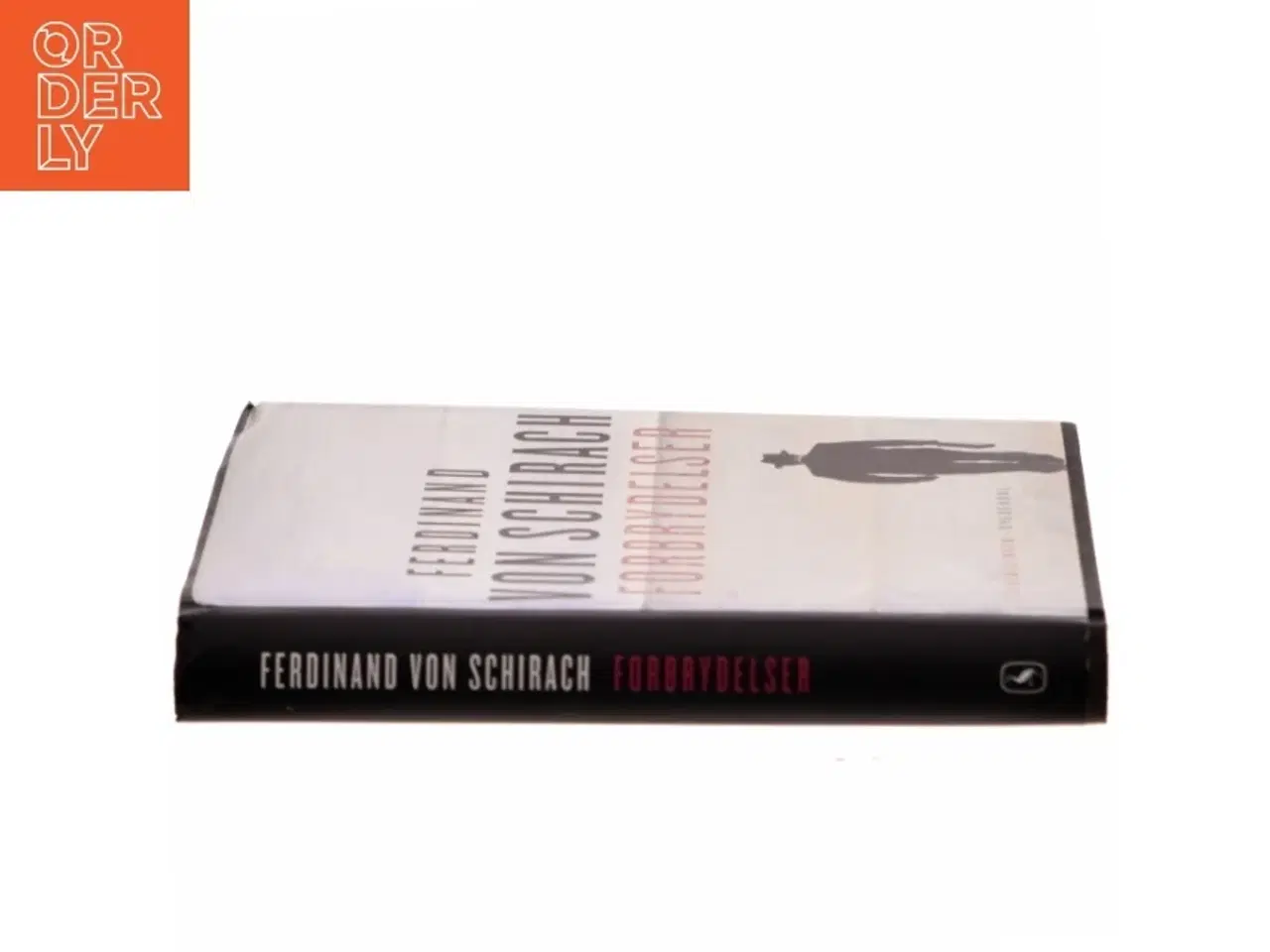 Billede 2 - Forbrydelser : fortællinger af Ferdinand von Schirach (Bog)