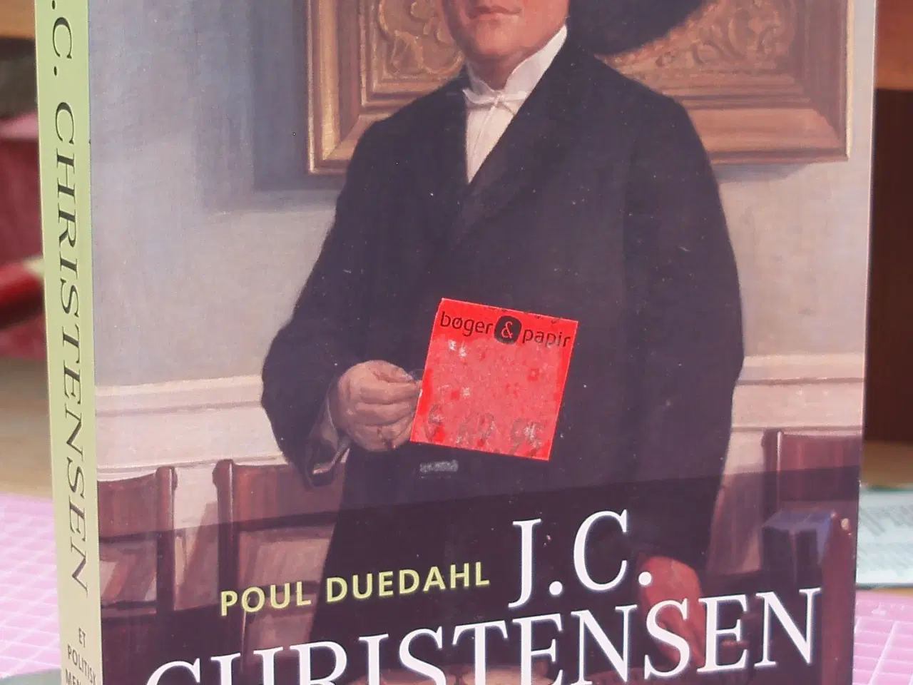 Billede 1 - J. C. Christensen, et politisk menneske