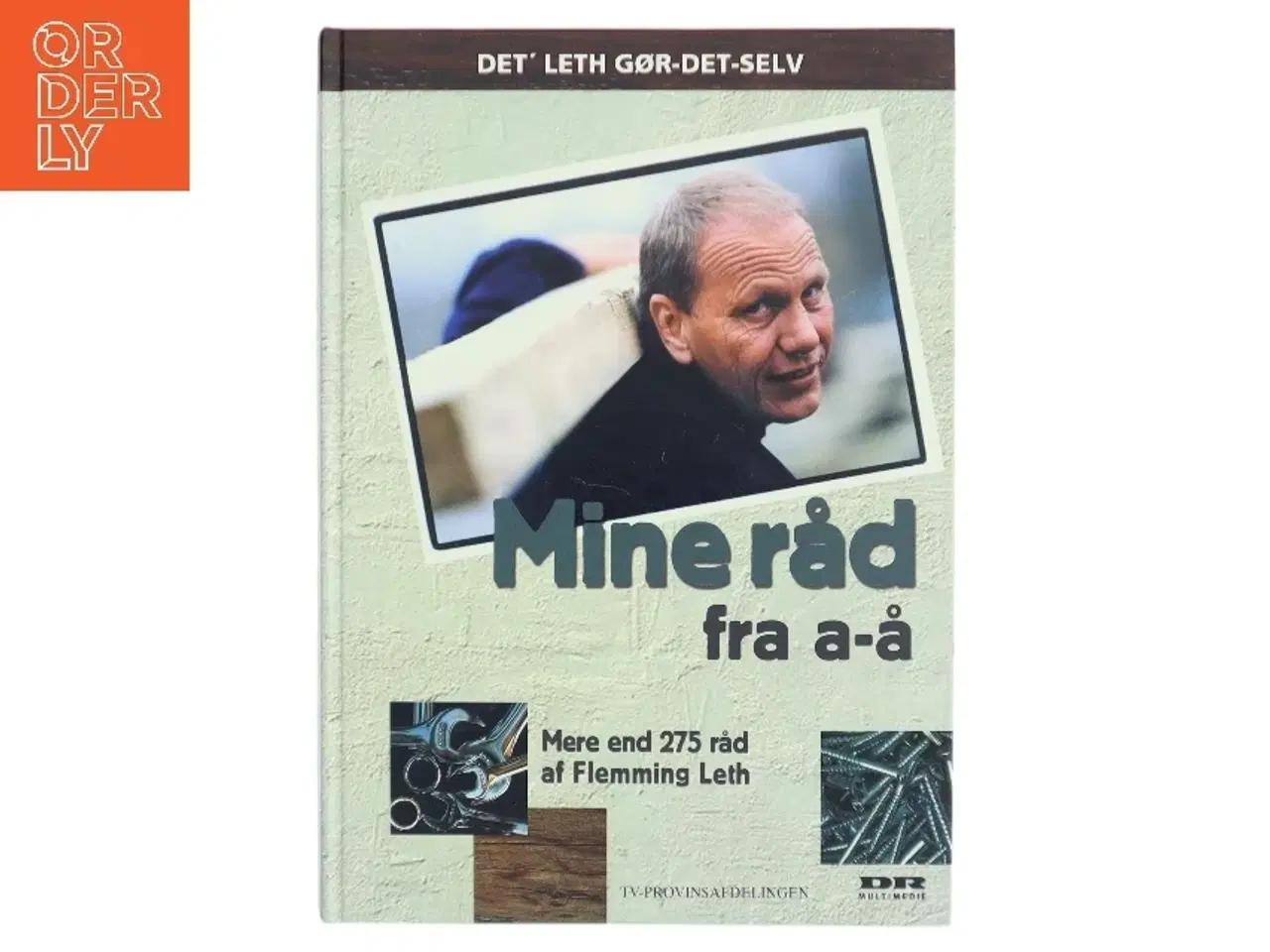 Billede 1 - Mine råd fra a-å : 275 gør det selv råd af Flemming Leth (Bog)