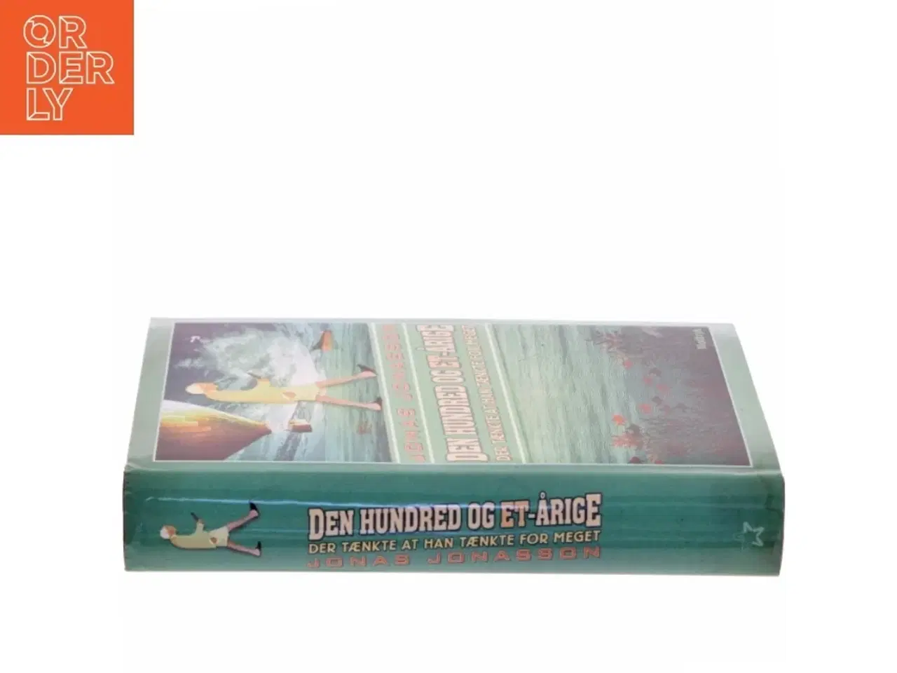 Billede 2 - Den hundred og et-årige der tænkte at han tænkte for meget af Jonas Jonasson (Bog)