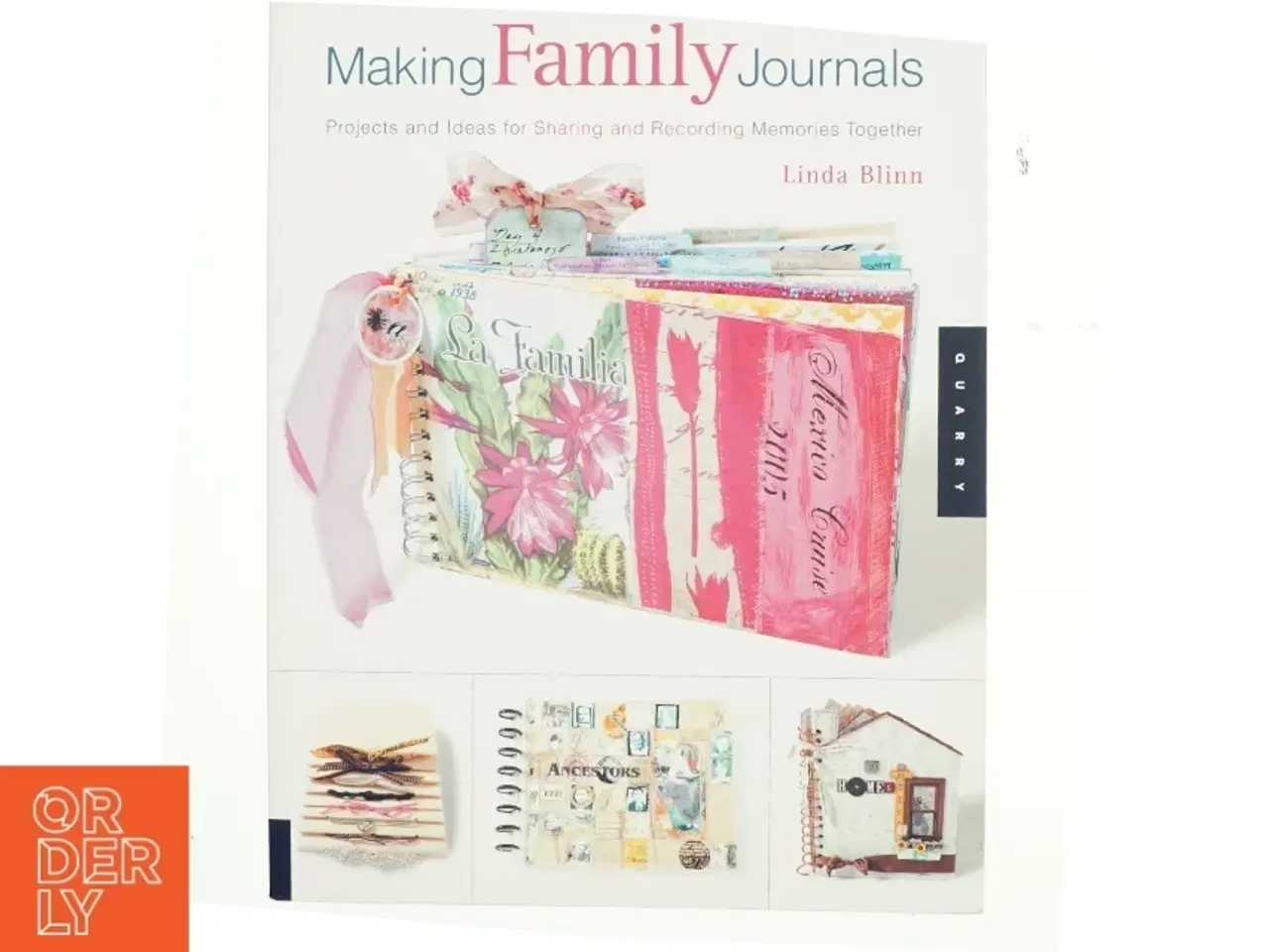 Billede 1 - UBRUGT Making Family Journals af Linda Blinn (Bog)