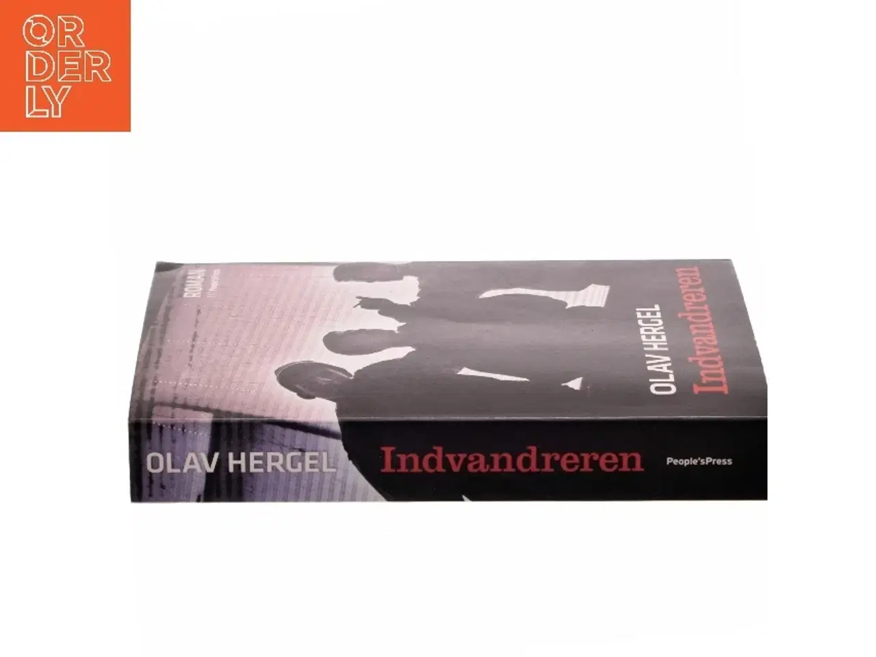 Billede 2 - Indvandreren : roman af Olav Hergel (Bog)