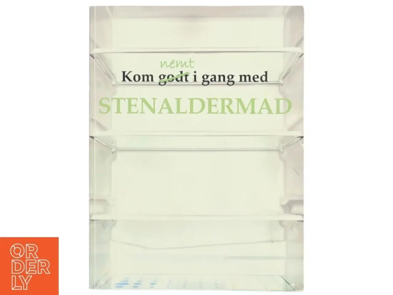 Billede 1 - Kom godt i gang med Stenaldermad af Ukendt (Bog)