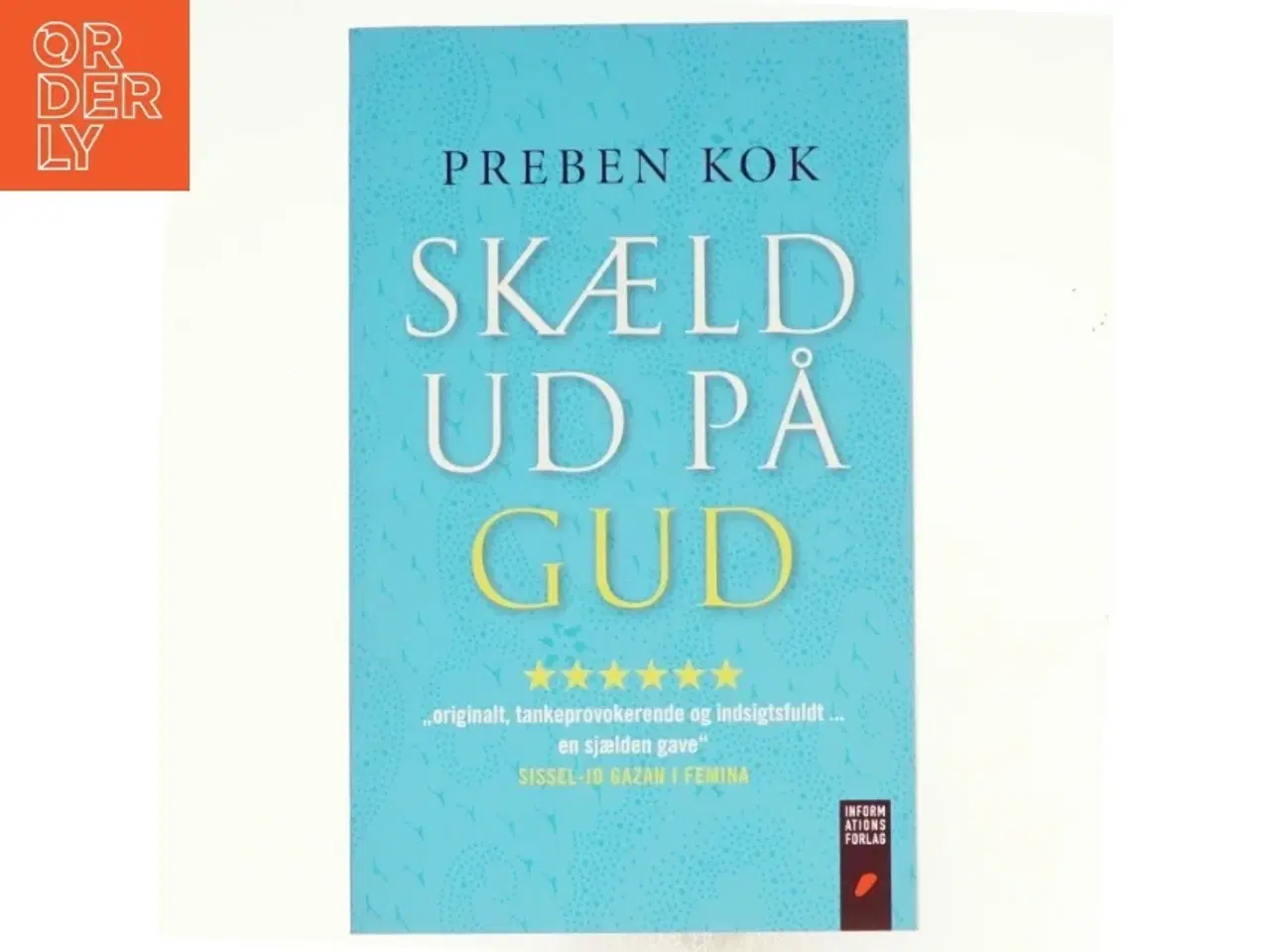 Billede 1 - Skæld ud på Gud af Preben Kok (f. 1948) (Bog)