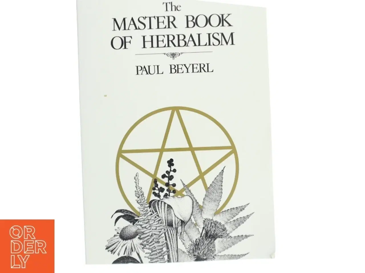 Billede 1 - The Master Book of Herbalism af Paul Beyerl (Bog)