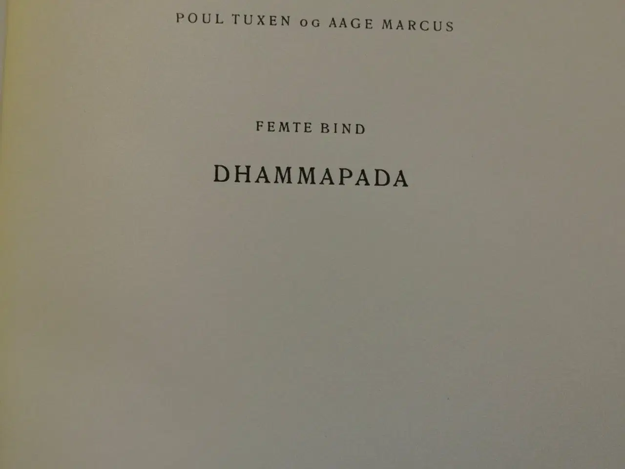 Billede 2 - dhammapada , oversat af poul tuxen, emne: religion