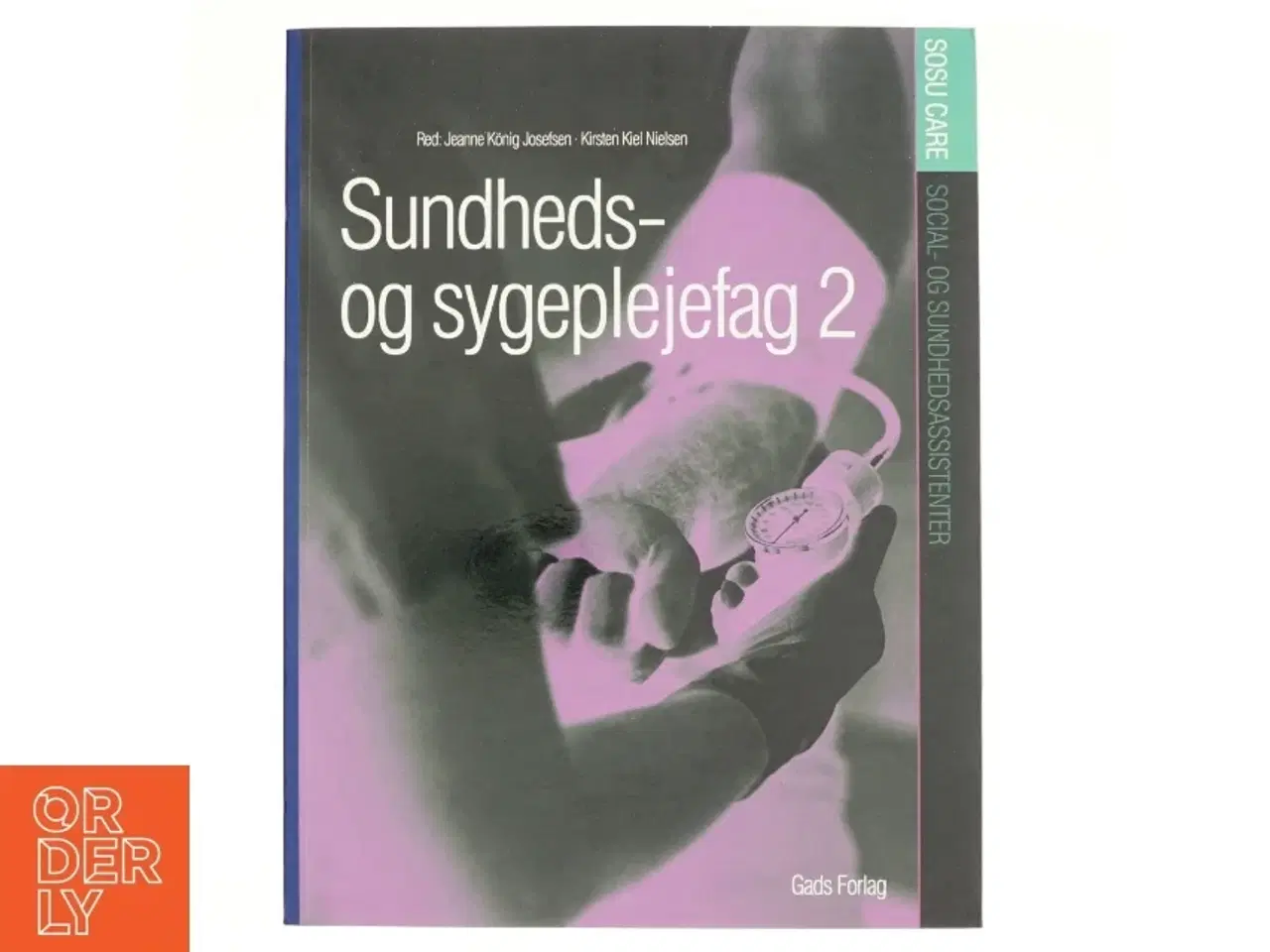 Billede 1 - Sundheds- og sygeplejefag 2 af Helle Bischoff (Bog)