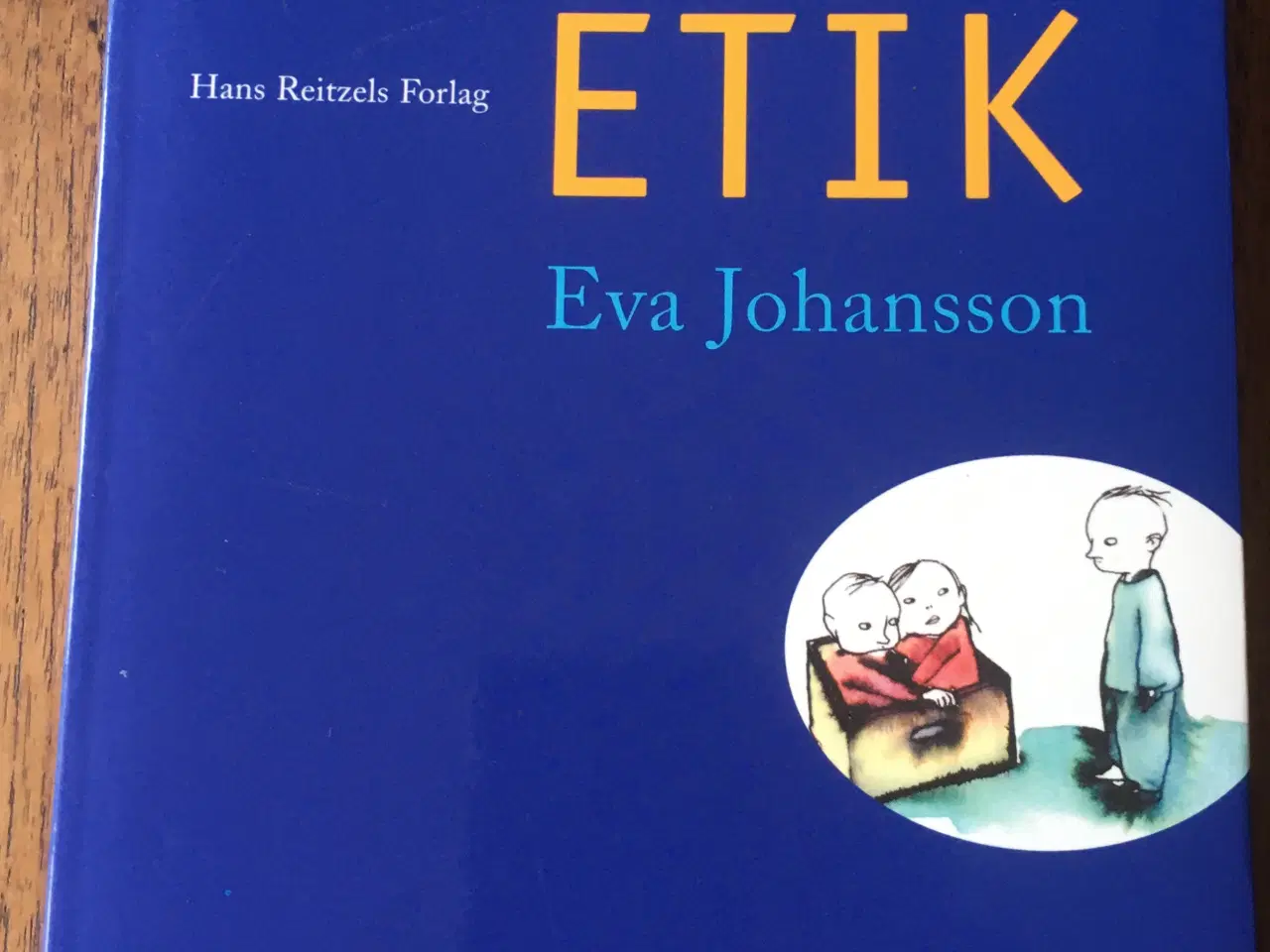 Billede 1 - "Små børns etik" af Eva Johansson