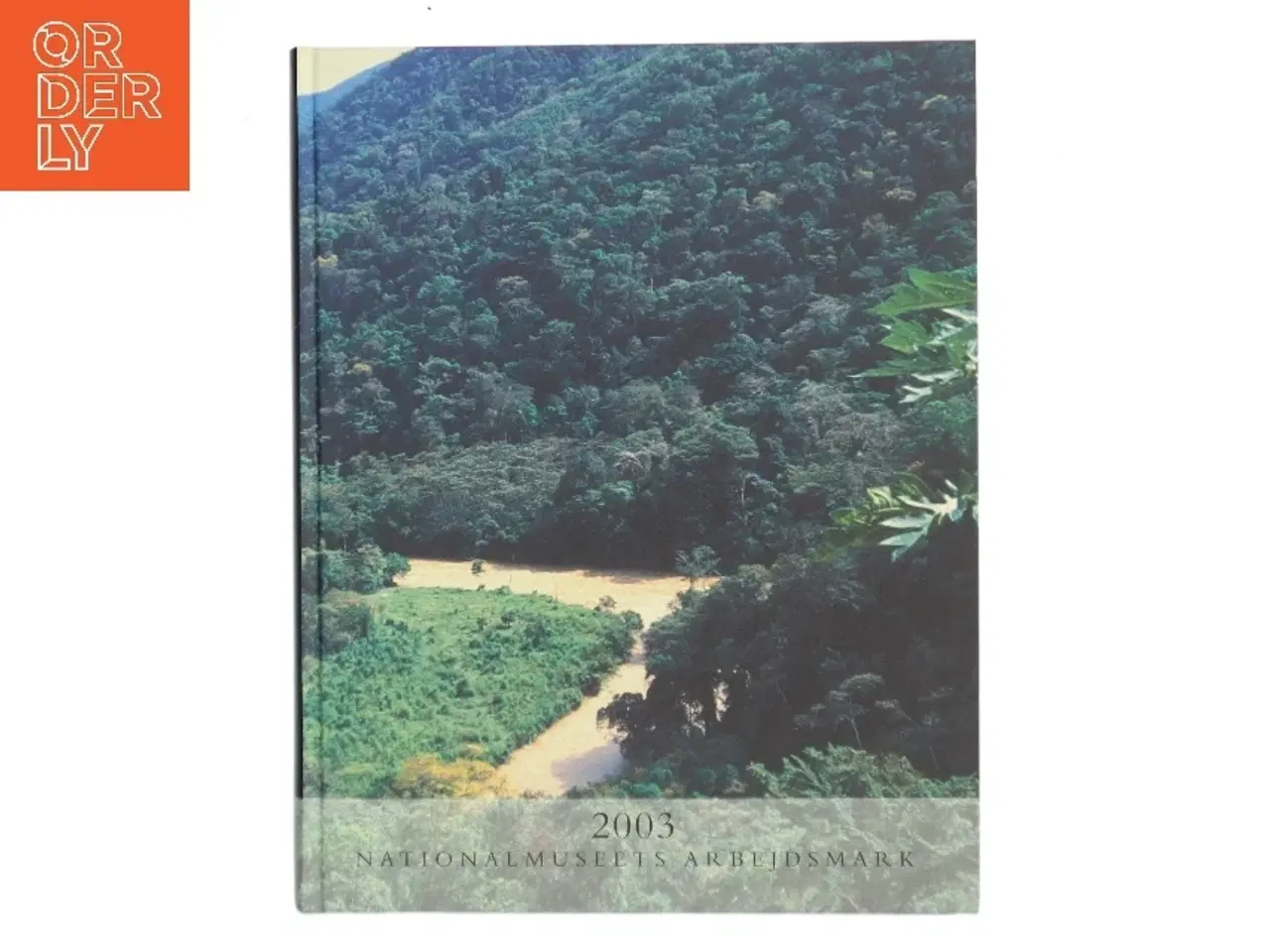Billede 1 - 2003 National Museets Arbejdsmark af Per Kristian Madsen (Bog)