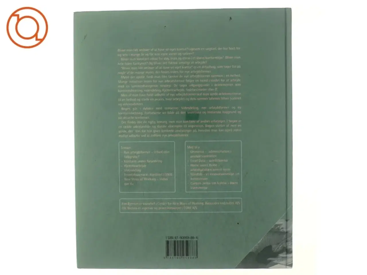 Billede 3 - Bliver man lidt småsær af at have sit eget kontor? : nye samarbejdsformer til debat (Bog)