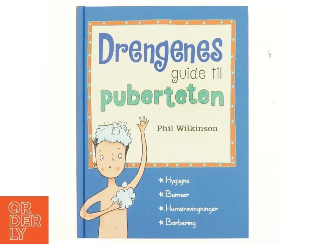 Billede 1 - Drengenes guide til puberteten af Philip Wilkinson (Bog)