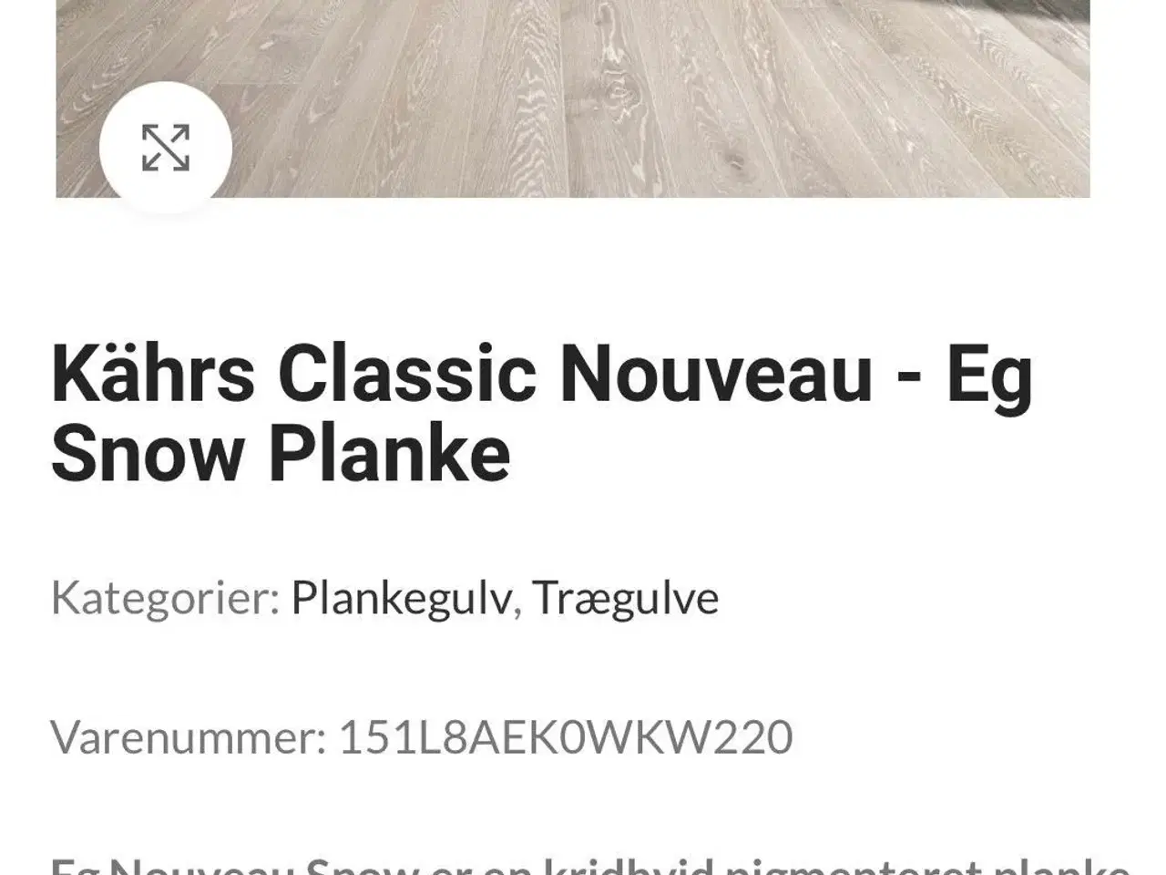 Billede 1 - 2,54 m2 Hvidpigmenteret Eg Plankegulv