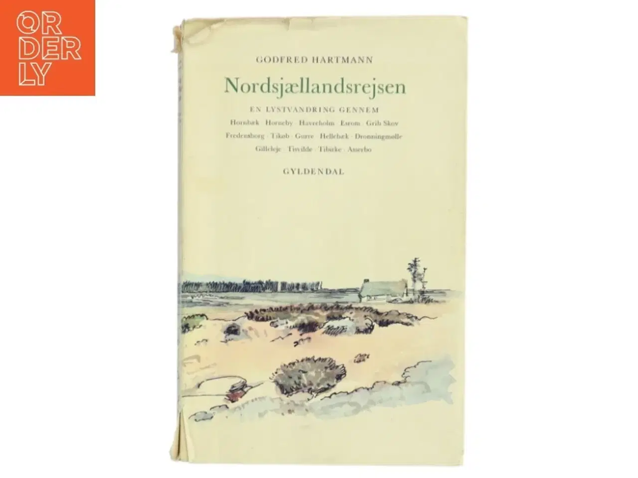 Billede 1 - Nordsjællandsrejsen af Godfred Hartmann (Bog)
