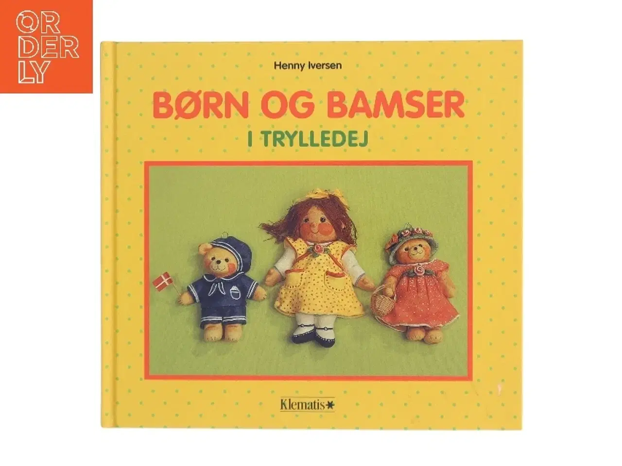 Billede 1 - Børn og bamser i trylledej af Henny Iversen (Bog)