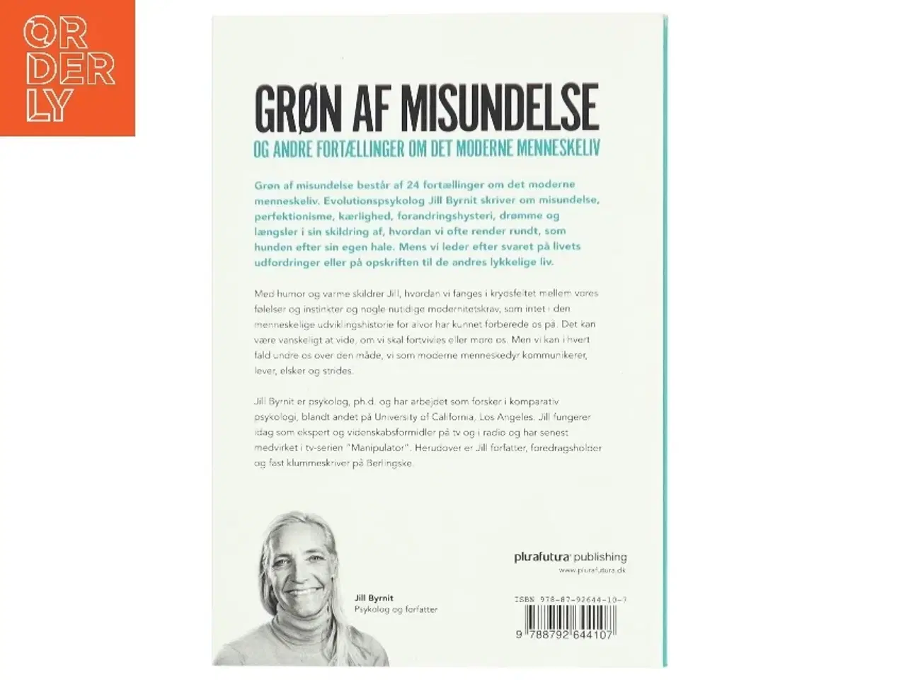 Billede 2 - Grøn af misundelse og andre fortællinger om det moderne menneskeliv af Jill Byrnit (Bog)