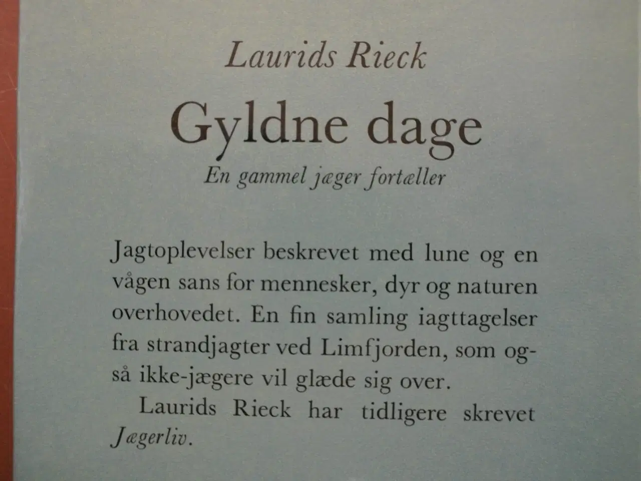 Billede 3 - gyldne dage - en gammel jæger fortæller, af laurid