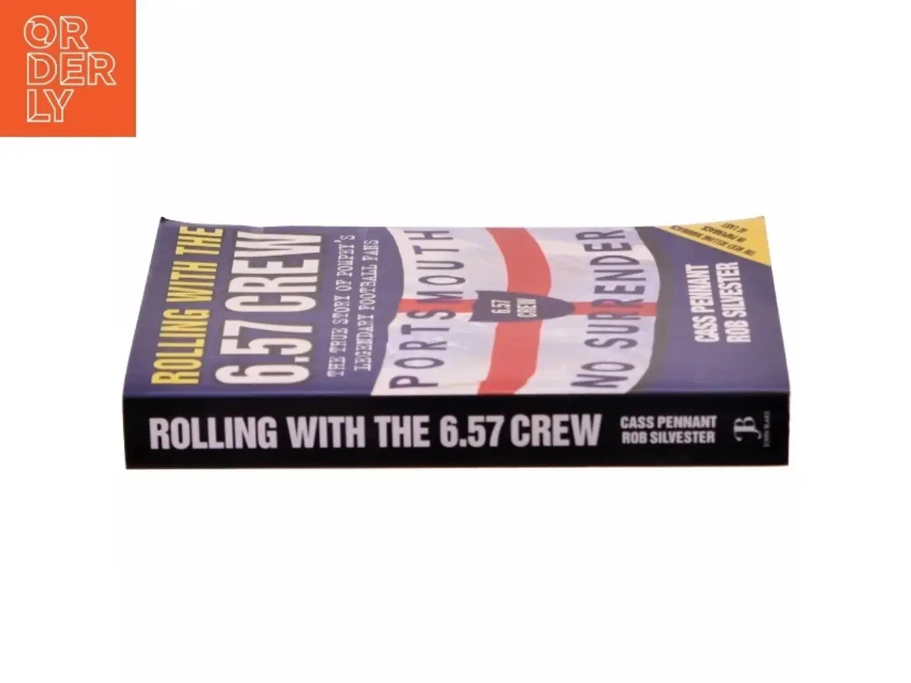 Billede 2 - Rolling with the 6.57 Crew af Cass Pennant, Rob Silvester (Bog)