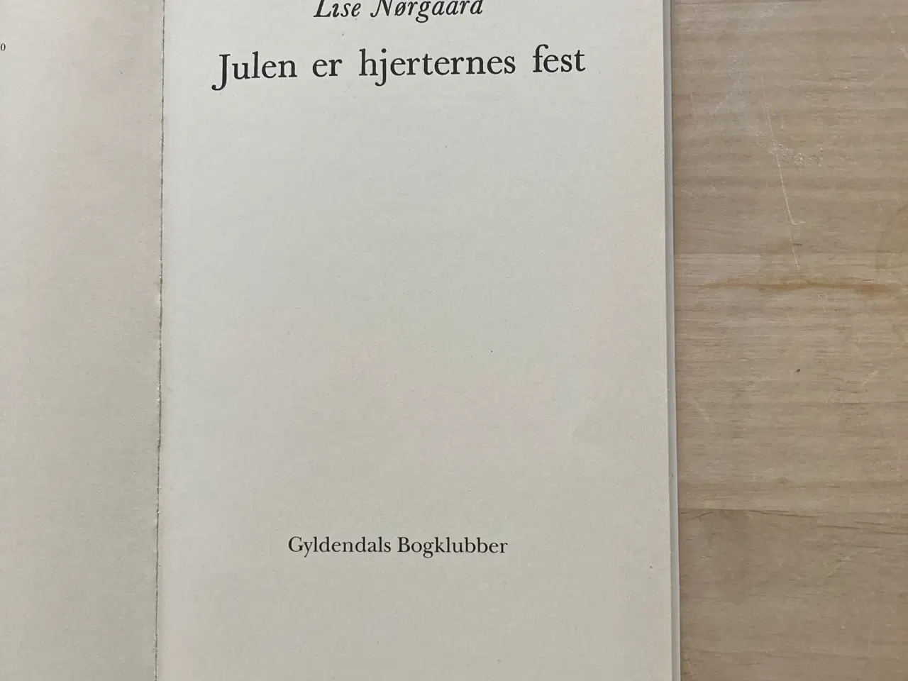Billede 3 - Lise Nørgård: “Julen er hjerternes fest”