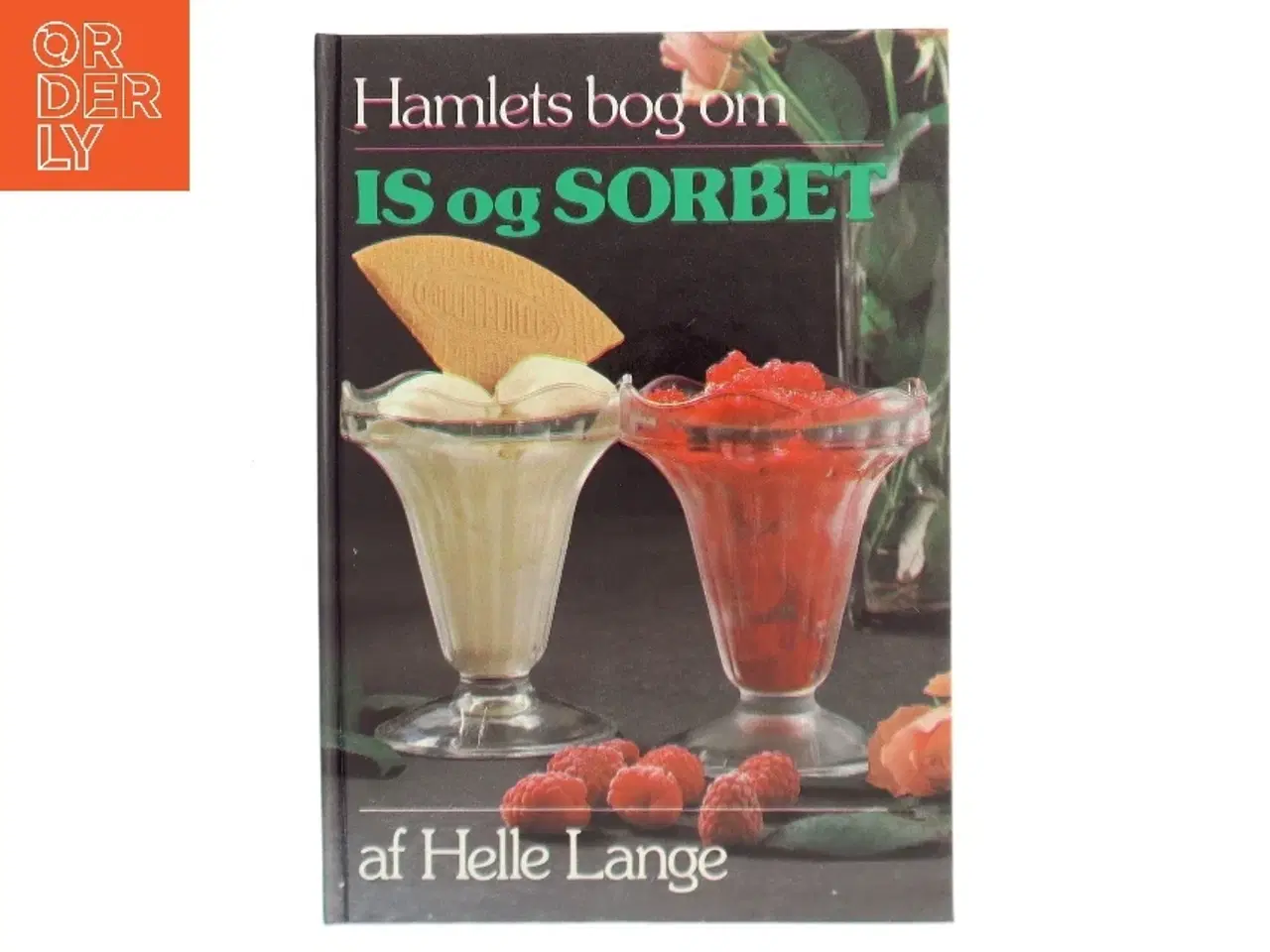 Billede 1 - Hamlets bog om Is og Sorbet af Helle Lange (Bog)