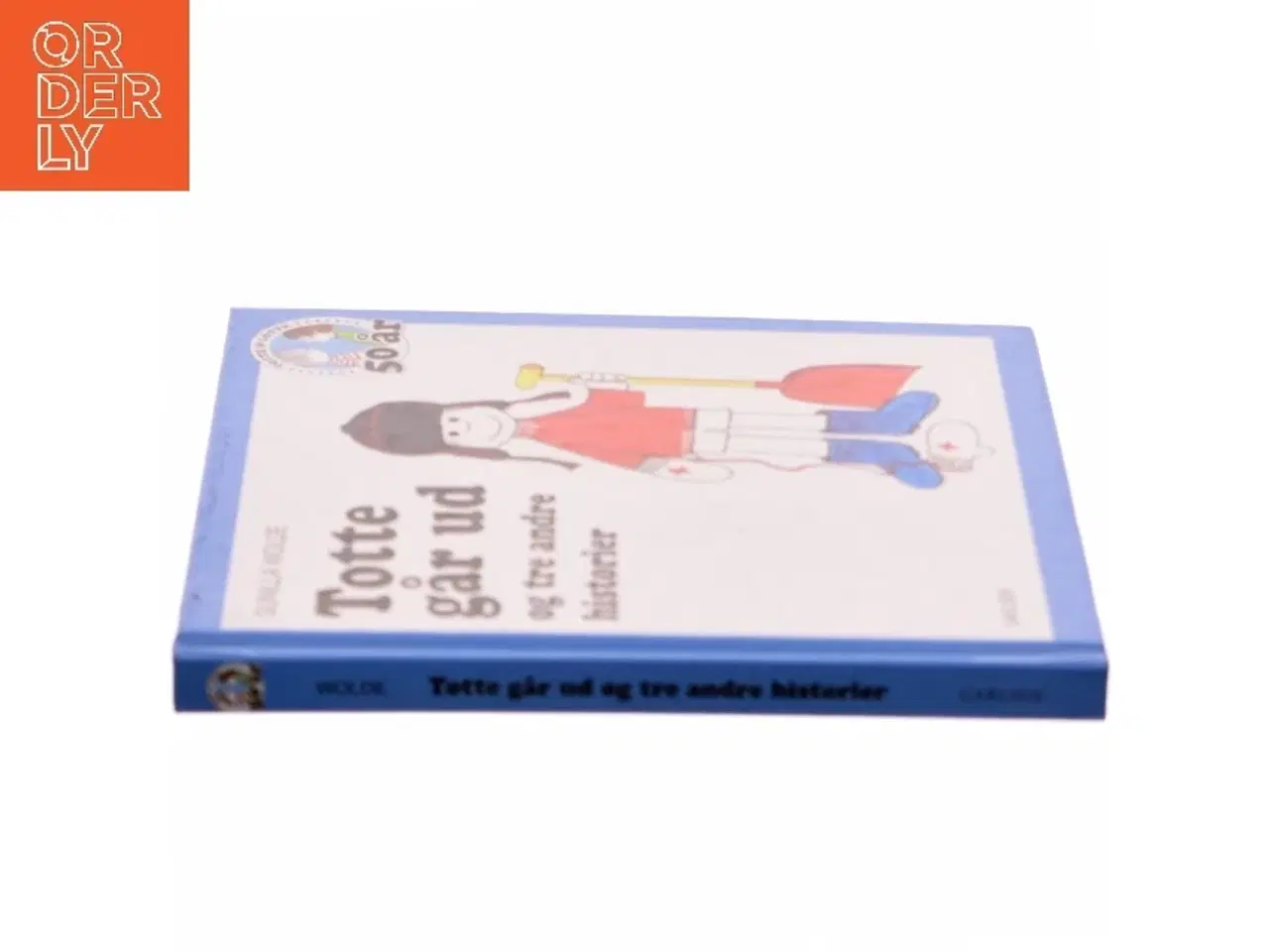 Billede 2 - Totte går ud og tre andre historier af Gunilla Wolde (Bog)