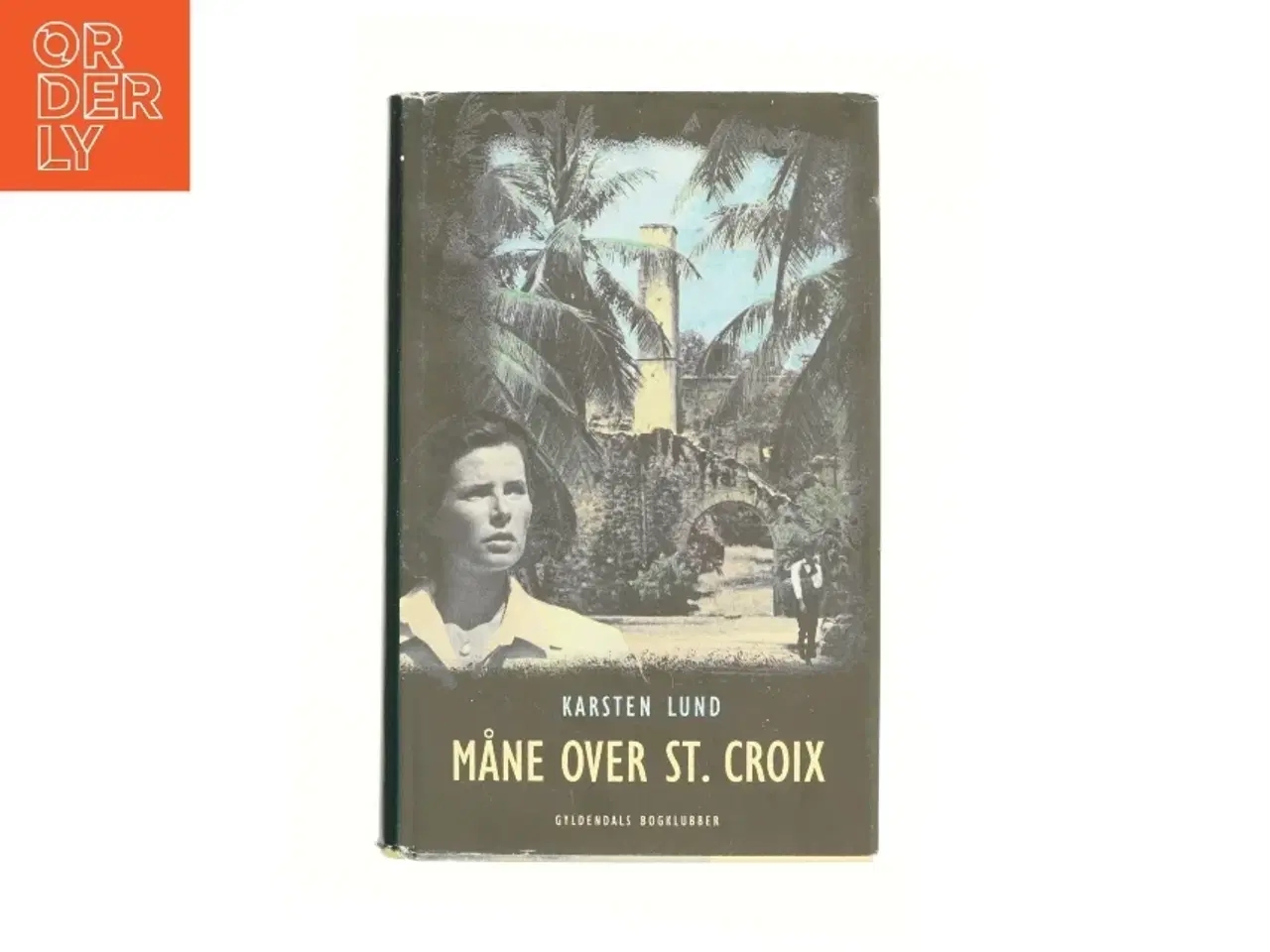 Billede 1 - Måne over St. Croix af Karsten Lund (f. 1954) (Bog)