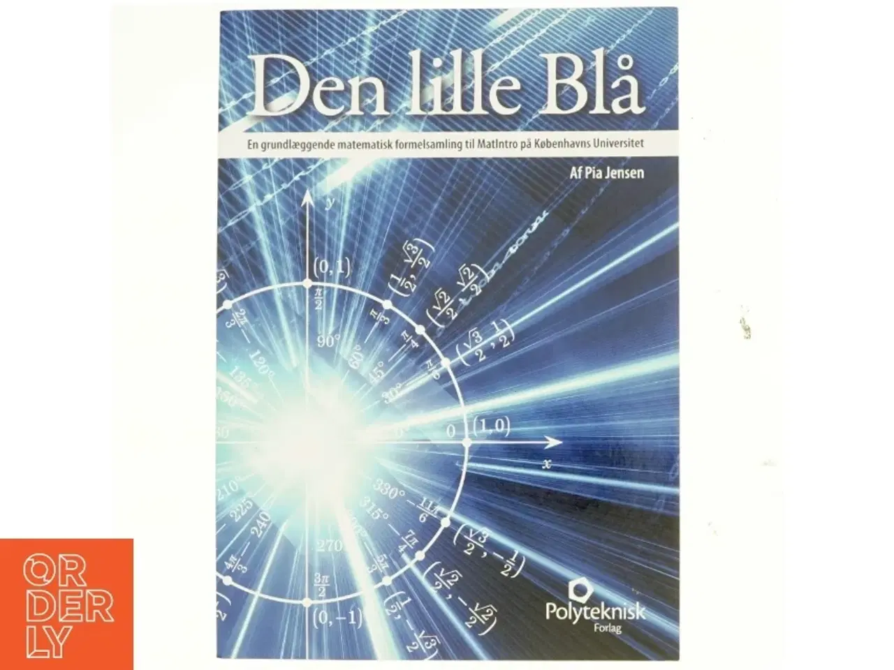 Billede 1 - Den lille blå : en grundlæggende matematisk formelsamling til MatIntro på Københavns Universitet af Pia Jensen (f. 1988-07-15) (Bo