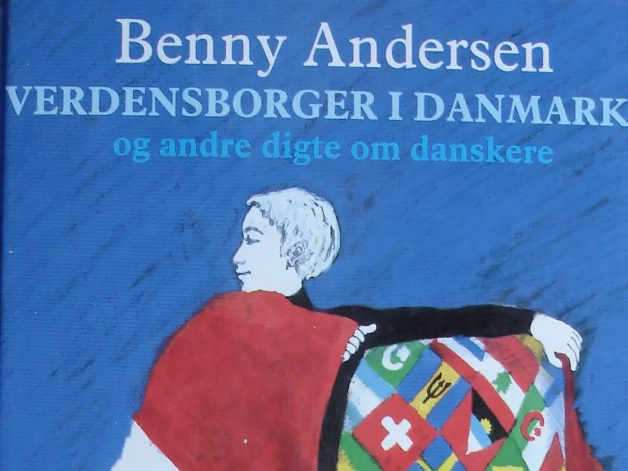 Billede 1 - Benny Andersen: Verdensborger i Danmark 