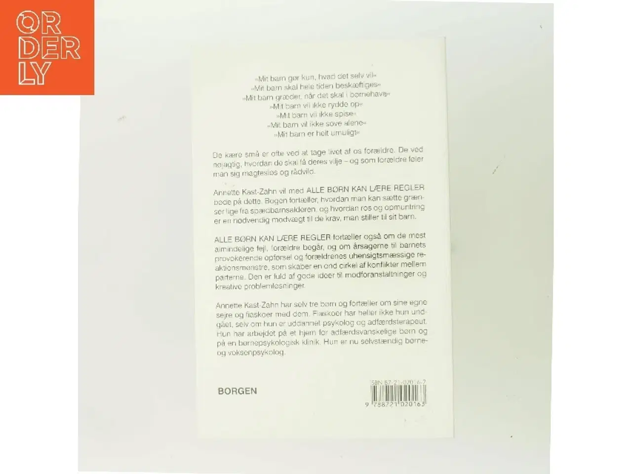 Billede 3 - Alle børn kan lære regler : fra spædbarn til skolebarn : hvordan forældre kan sætte grænser og lære deres barn adf&