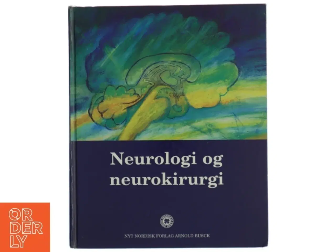 Billede 1 - Neurologi og neurokirurgi af Vibeke Olsen (f. 1953-11-03) (Bog)