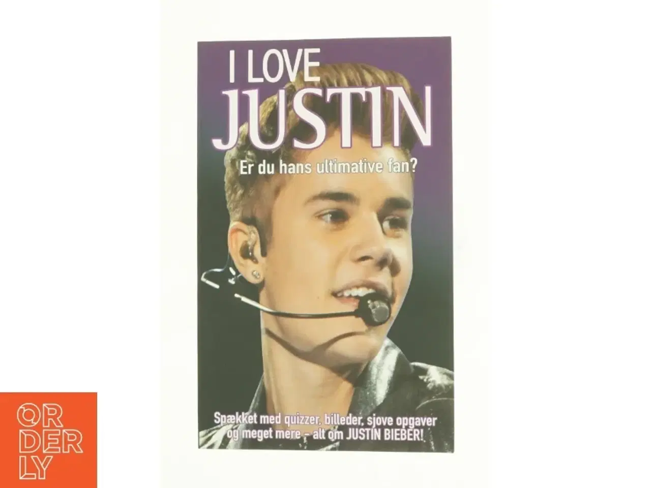 Billede 1 - I love Justin - er du hans ultimative fan? af Jo Strange (Bog)