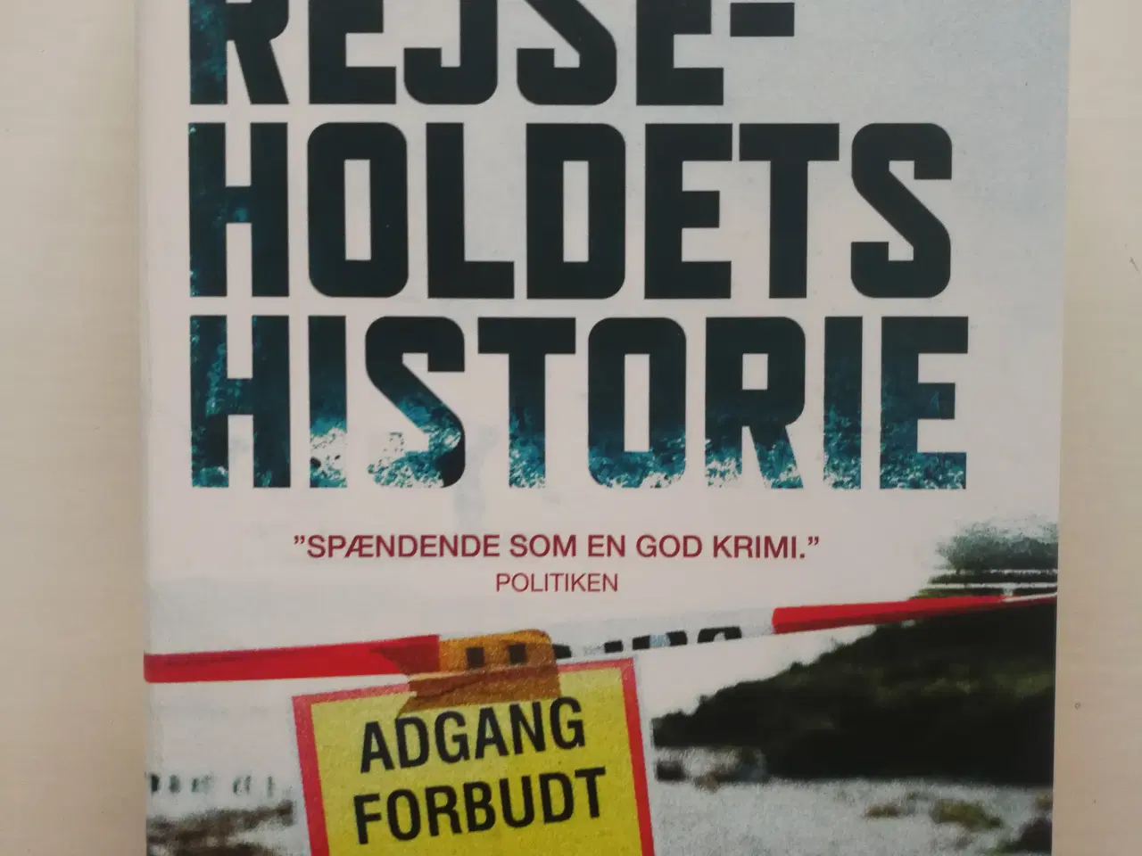 Billede 1 - Rejseholdets historie