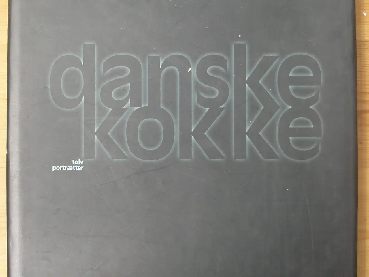 Billede 1 - Danske kokke, 12 portrætter