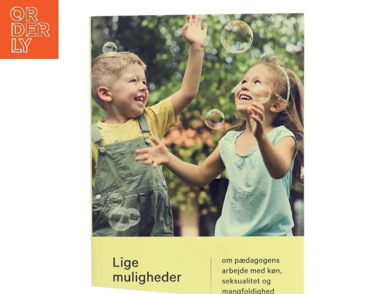 Billede 1 - Lige muligheder : om pædagogens arbejde med køn, seksualitet og mangfoldighed af Margrethe Hjerild (Bog)