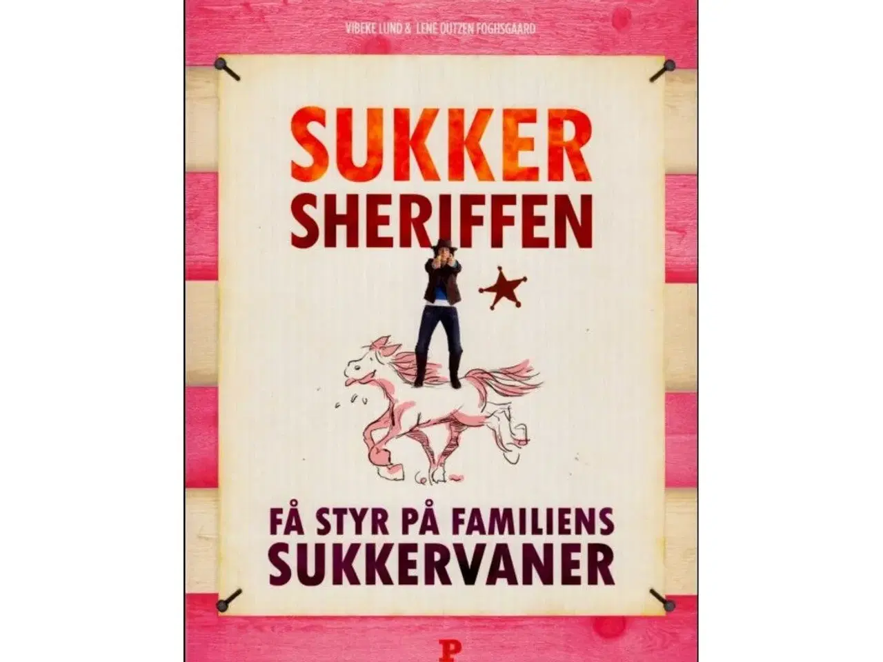 Billede 1 - Sukkersheriffen - Få styr på Familiens Sukkervaner