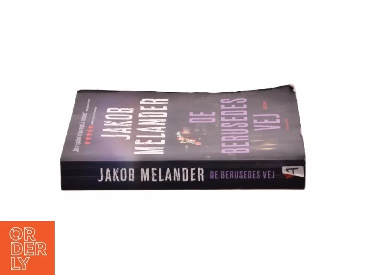 Billede 2 - De berusedes vej : kriminalroman af Jakob Melander (Bog)