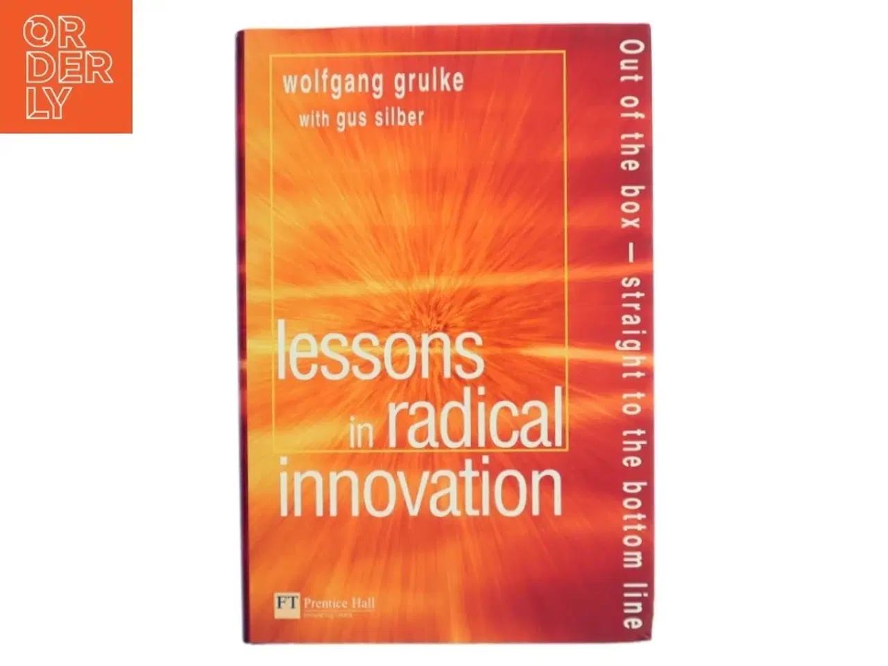 Billede 1 - Lessons in Radical Innovation (Bog)