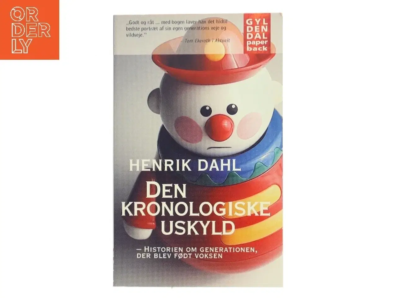 Billede 1 - Den kronologiske uskyld af Henrik Dahl (f. 1960-02-20) (Bog)