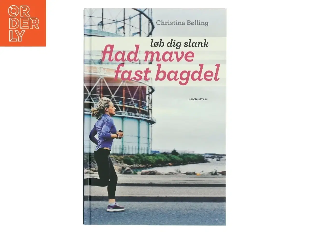 Billede 1 - Løb dig slank : flad mave og fast bagdel af Christina Bølling (Bog)