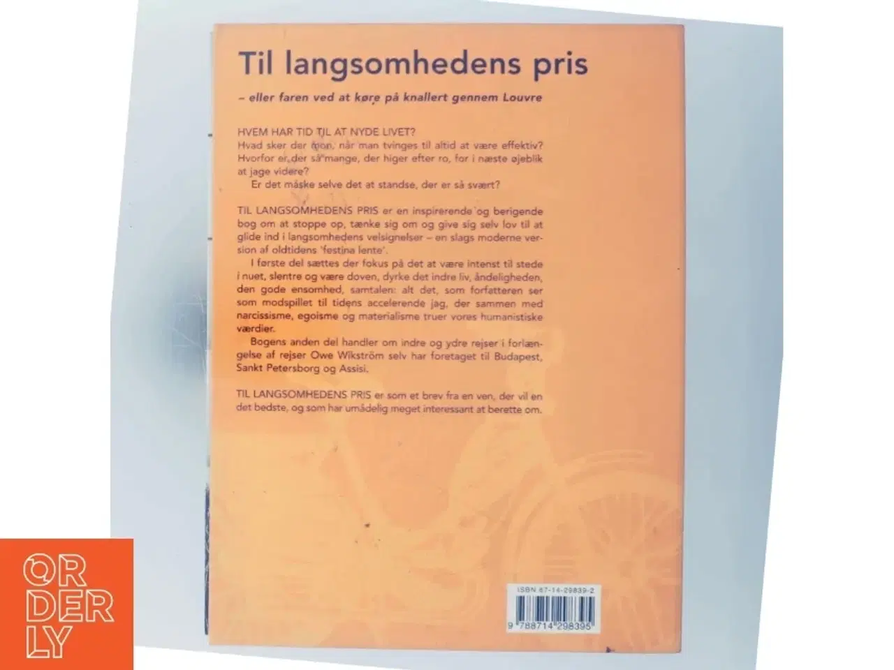 Billede 3 - Til langsomhedens pris af Owe Wikstrm (Bog)
