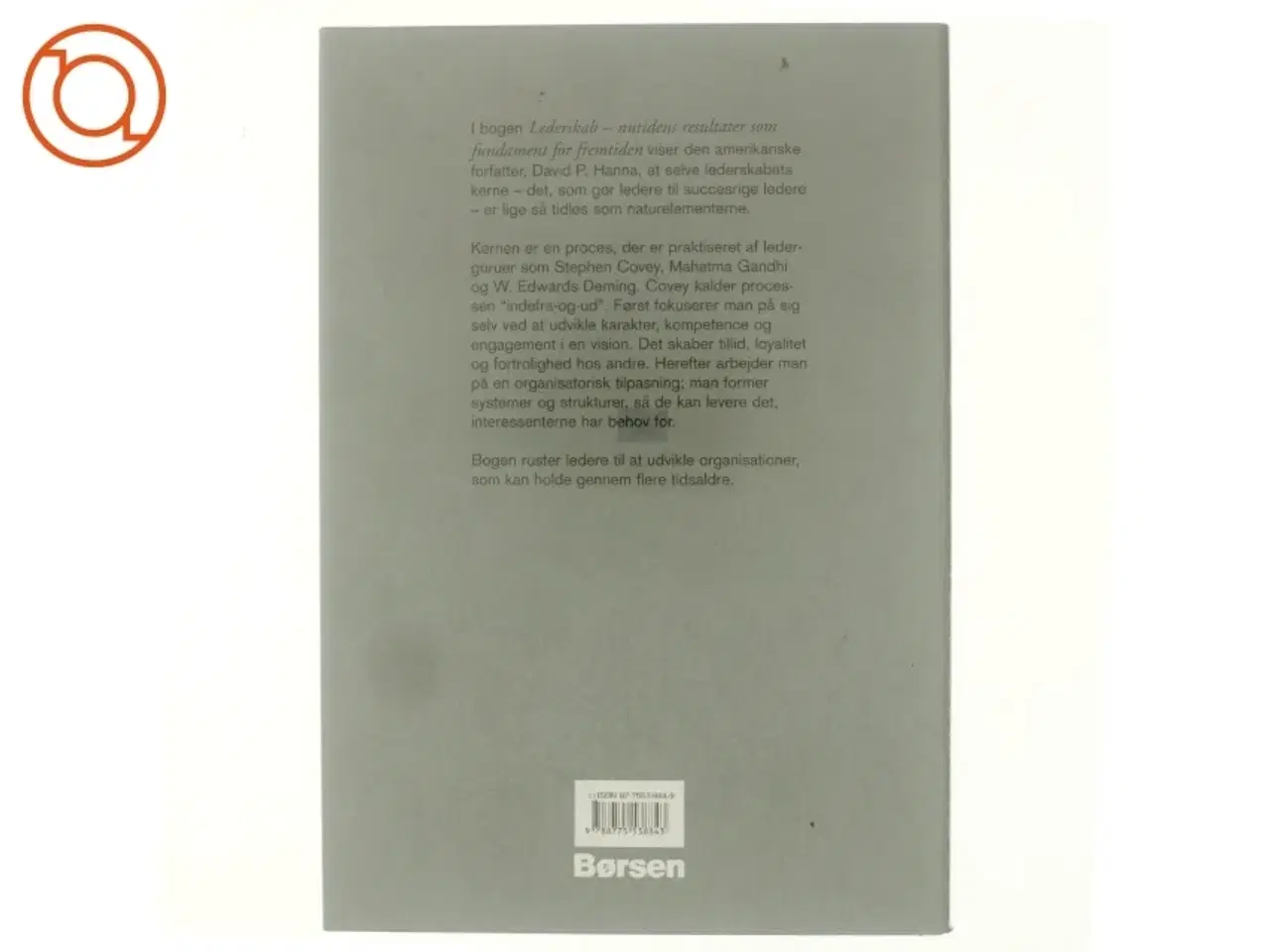 Billede 3 - Lederskab : nutidens resultater som fundament for fremtiden af David P. Hanna (Bog)