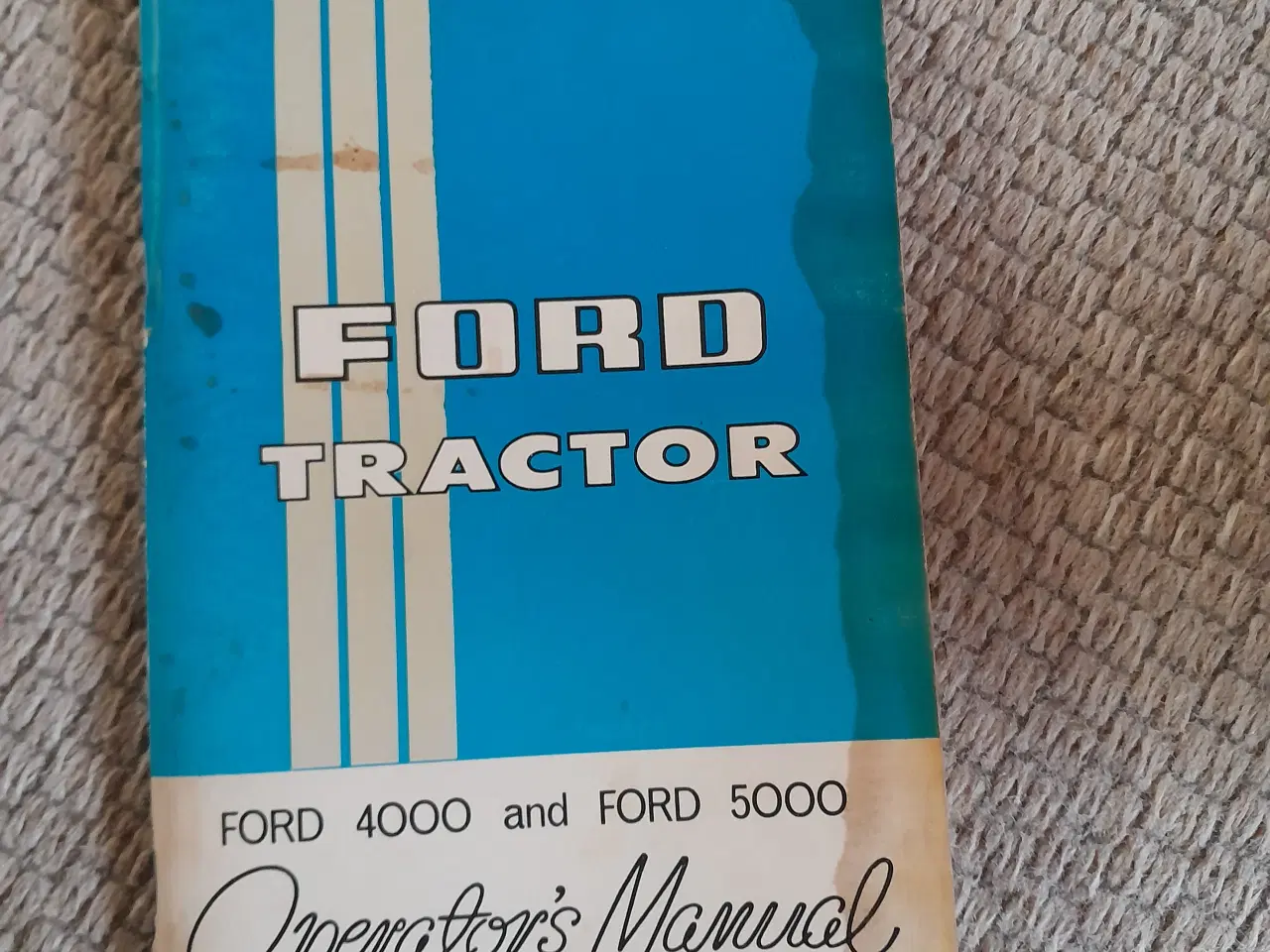 Billede 2 - Ford  4 / 5000 X instruktionsbog  Engelsk tekst 