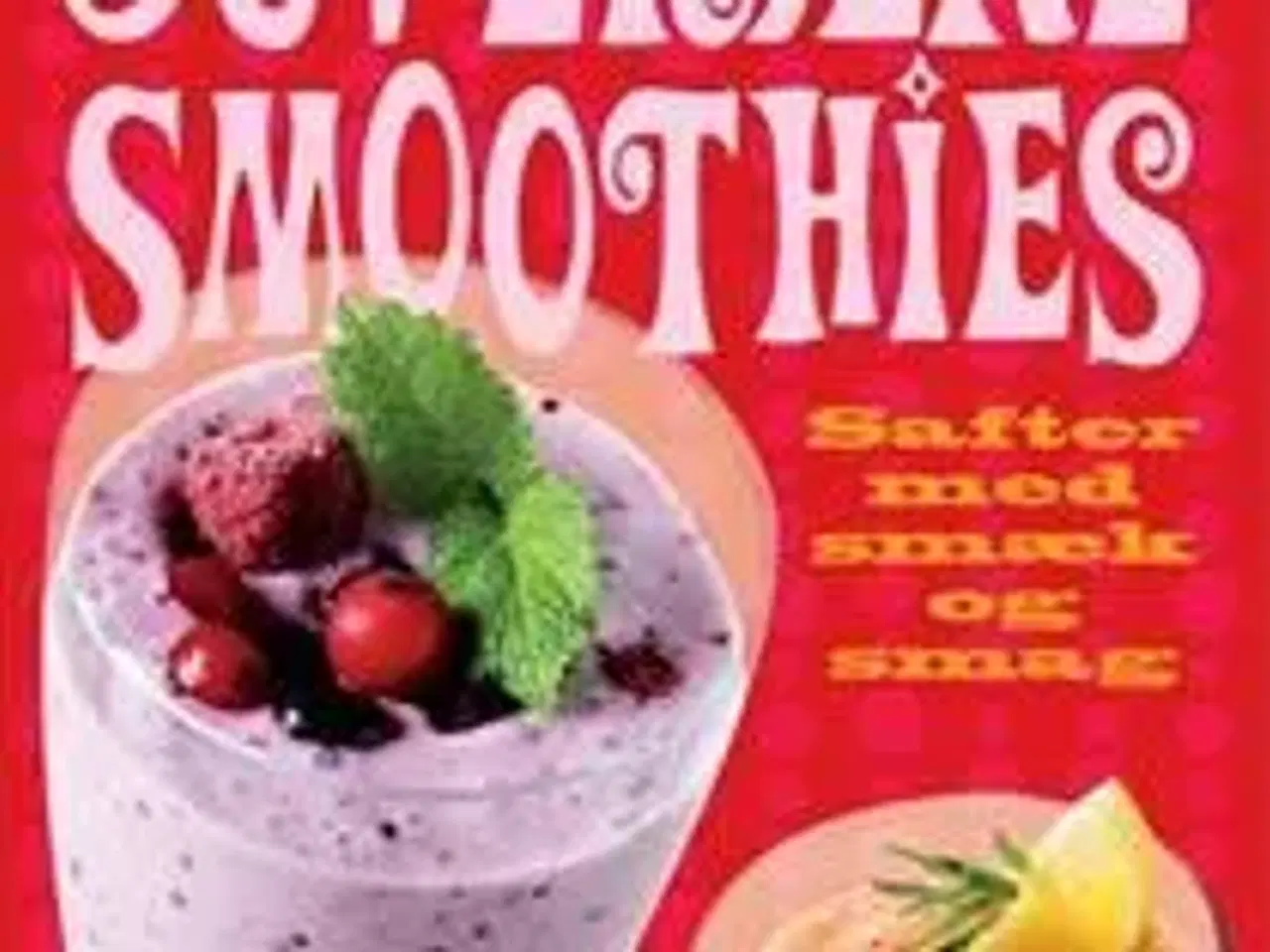 Billede 1 - Suveræne Smoothies