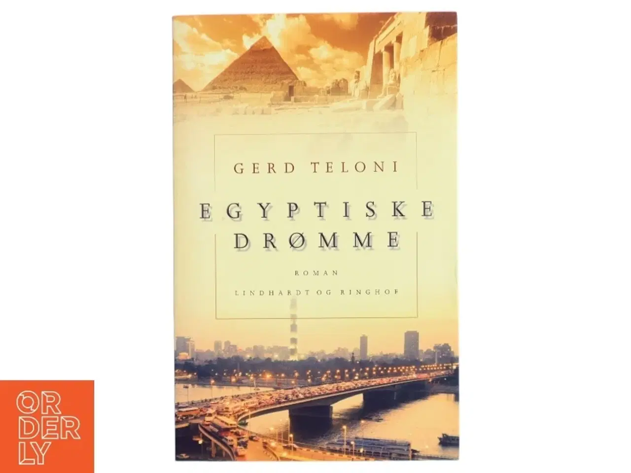 Billede 1 - Egyptiske drømme : roman af Gerd Teloni (Bog)
